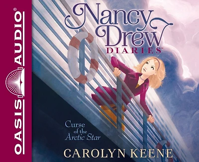 Curse of the Arctic Star (Nancy Drew Diaries Series #1)