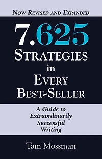 7.625 STRATEGIES EVERY BEST-SELLER - Revised and Expanded Edition