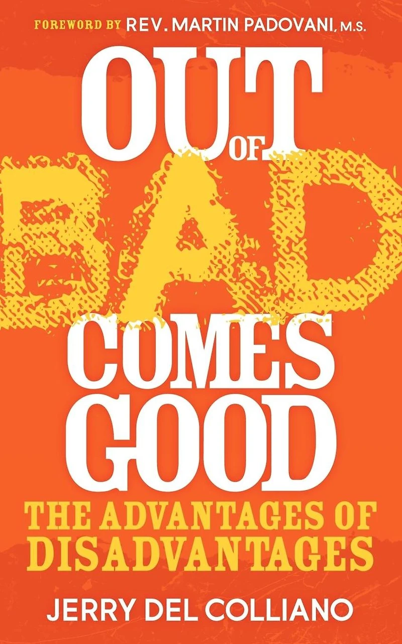Out of Bad Comes Good: The Advantages Disadvantages