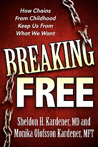 Breaking Free: How Chains From Childhood Keep Us What We Want