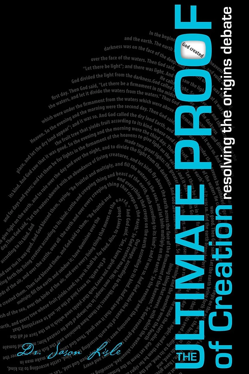 Ultimate Proof of Creation: Resolving the origins Debate