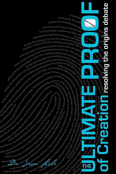 Ultimate Proof of Creation: Resolving the origins Debate