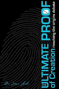 Ultimate Proof of Creation: Resolving the origins Debate
