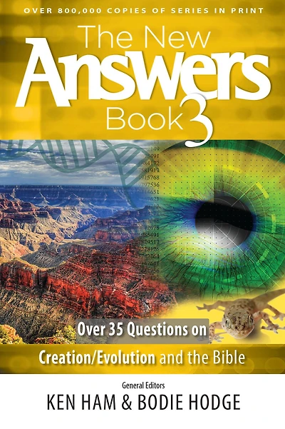 New Answers Book Part 3: Over 35 Questions on Creation/Evolution and the Bible