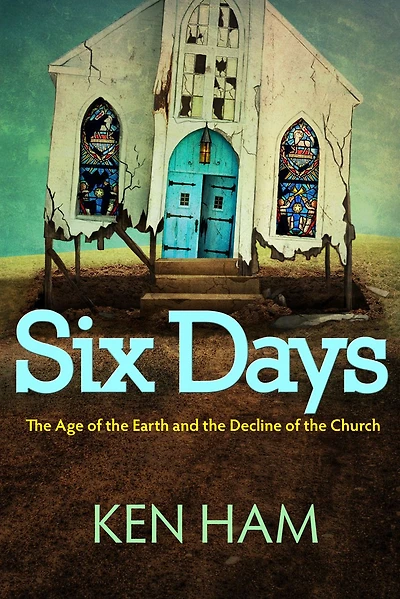 Six Days: the Age of Earth and Decline Church