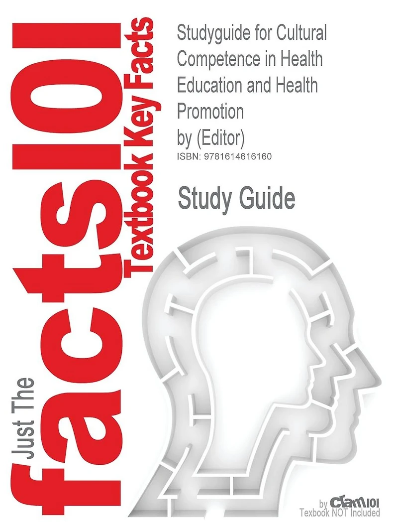 Studyguide for Cultural Competence in Health Education and Health Promotion by (Editor), ISBN 9780787986360