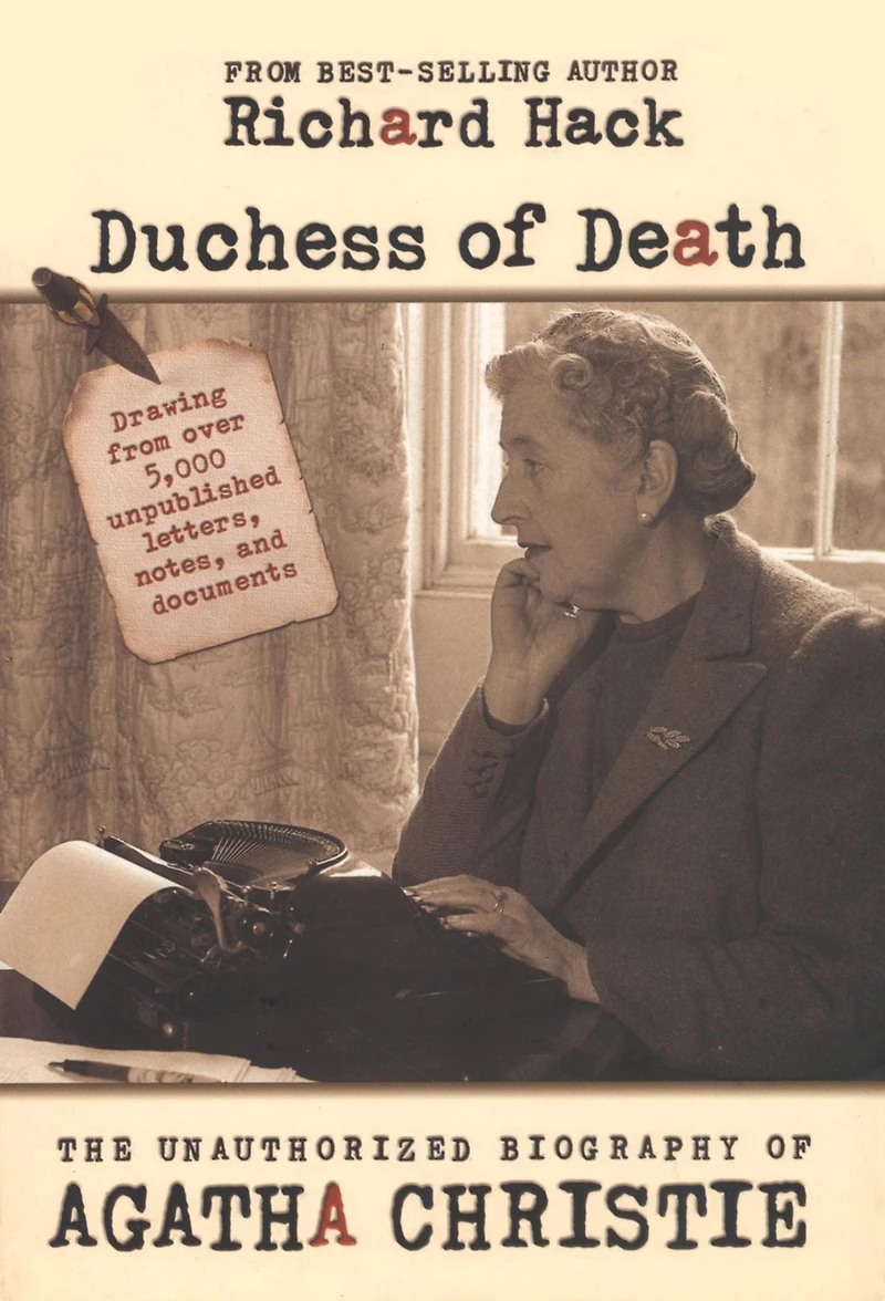 Duchess of Death: The Unauthorized Biography Agatha Christie