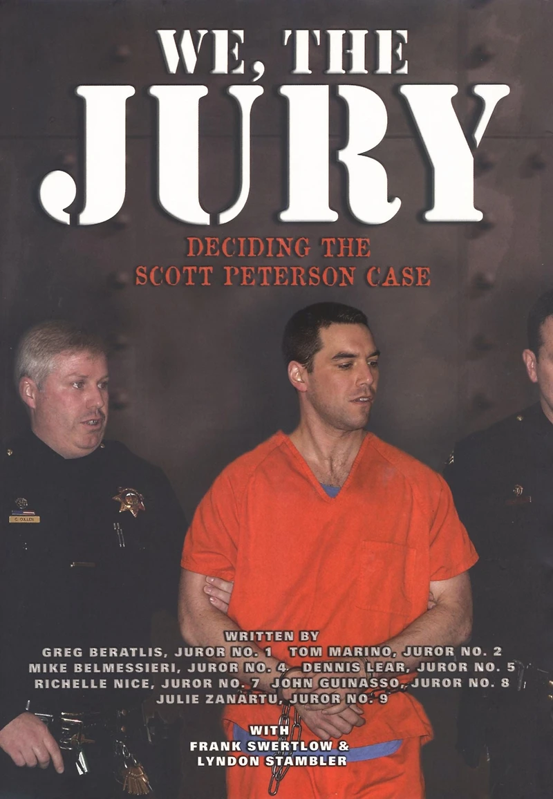 We the Jury: Deciding Scott Peterson Case