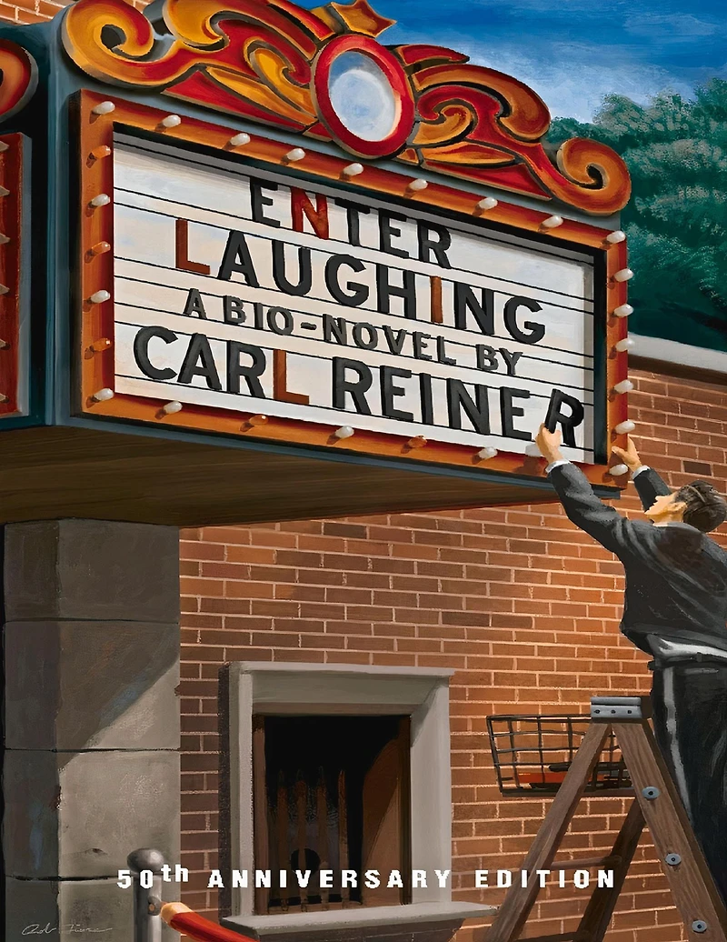 Enter Laughing: A Bio-Novel