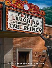 Enter Laughing: A Bio-Novel