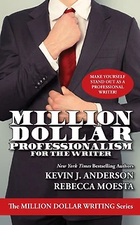 Million Dollar Professionalism for the Writer