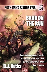 Band on the Run: Rock Band Fights Evil Vols. 1-3