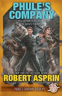 Phule's Company (Phule's Series #1)