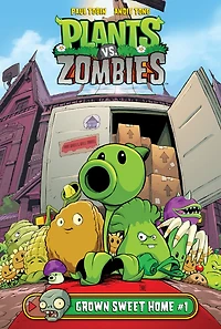 Grown Sweet Home #1 (Plants vs. Zombies Series)