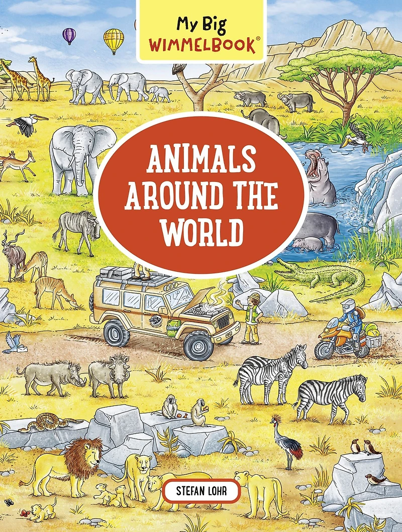 Animals Around the World (My Big Wimmelbook Series)