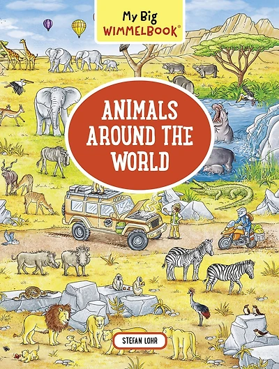 Animals Around the World (My Big Wimmelbook Series)
