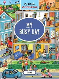 My Little Wimmelbook®?My Busy Day: A Look-and-Find Book (Kids Tell the Story)