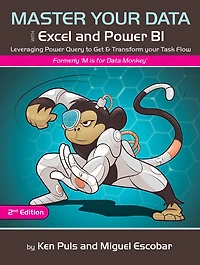 Master Your Data with Power Query Excel and BI: Leveraging to Get & Transform Task Flow