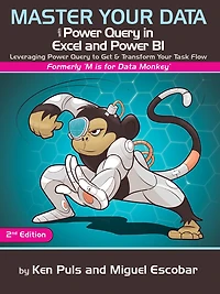 Master Your Data with Power Query Excel and BI: Leveraging to Get & Transform Task Flow