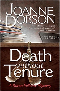 Death without Tenure (Karen Pelletier Series #6)