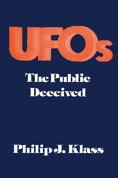 UFOs: The Public Deceived