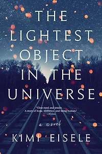 the Lightest Object Universe: A Novel