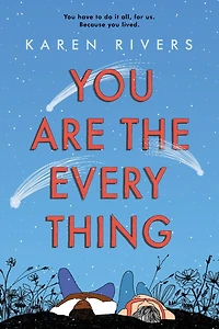 You Are The Everything