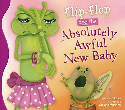 Flip-Flop and the Absolutely Awful New Baby eBook