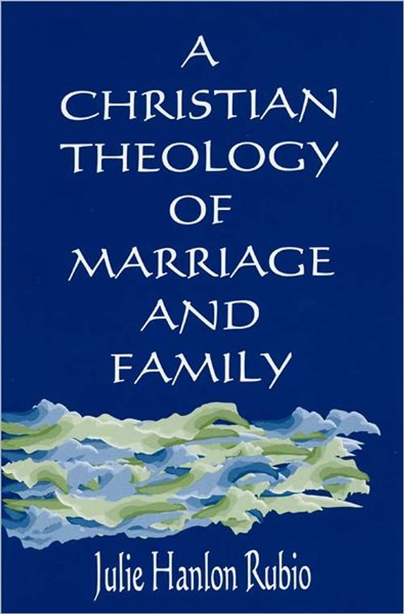 Christian Theology of Marriage and Family, A