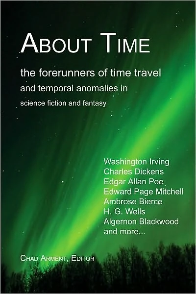 About Time: The Forerunners of Time Travel and Temporal Anomalies Science Fiction Fantasy