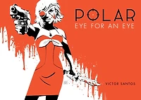 Polar Volume 2 Eye for an