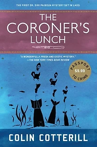 The Coroner's Lunch (Dr. Siri Paiboun Series #1)