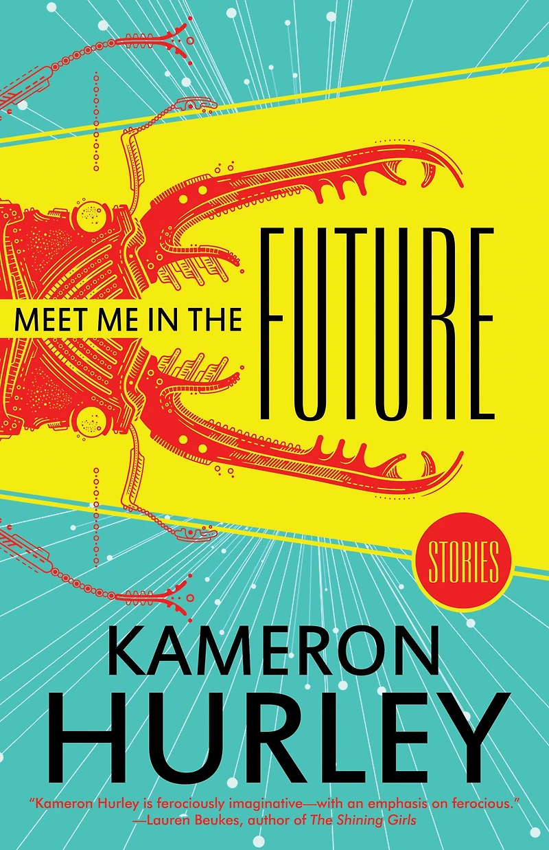 Meet Me the Future: Stories