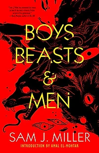 Boys, Beasts & Men