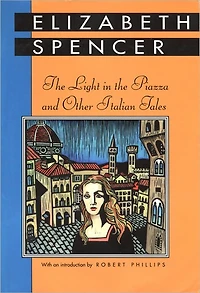 The Light in the Piazza and Other Italian Tales