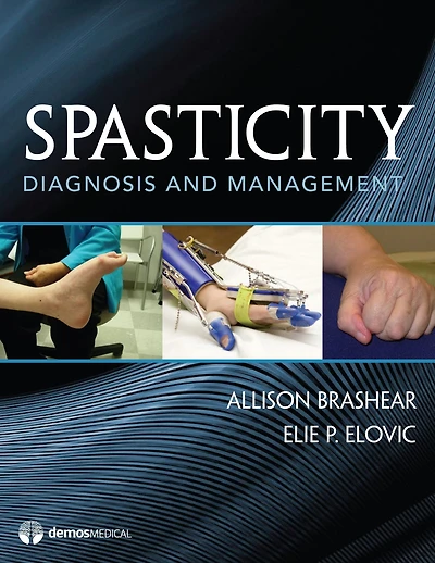 Spasticity: Diagnosis and Management