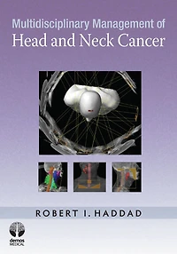 Multidisciplinary Management of Head and Neck Cancer