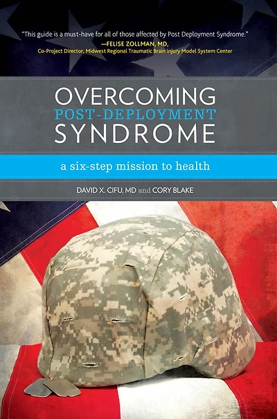 Overcoming Post-Deployment Syndrome: A Six-step Mission to Health