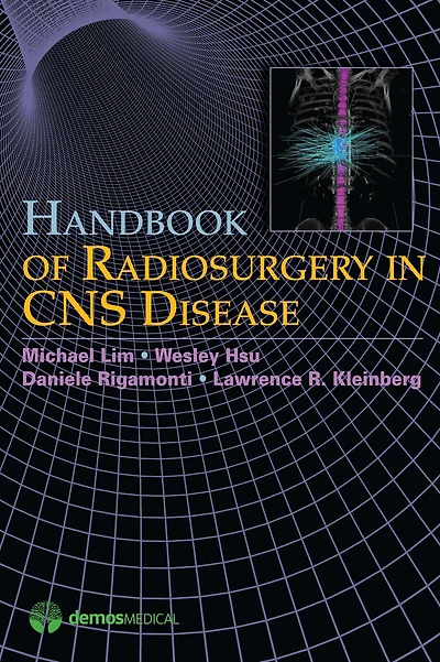 Handbook of Radiosurgery in CNS Disease