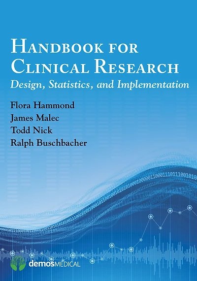 Handbook for Clinical Research: Design, Statistics, and Implementation