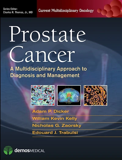 Prostate Cancer: A Multidisciplinary Approach to Diagnosis and Management