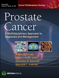 Prostate Cancer: A Multidisciplinary Approach to Diagnosis and Management