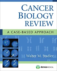 Cancer Biology Review: A Case-Based Approach