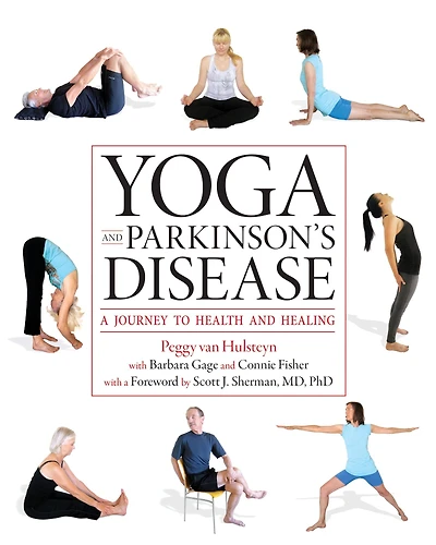 Yoga and Parkinson's Disease: A Journey to Health Healing