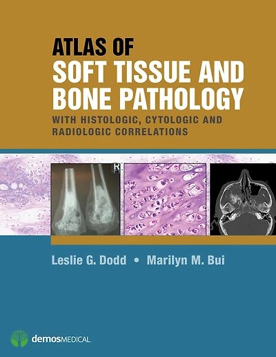 Atlas of Soft Tissue and Bone Pathology