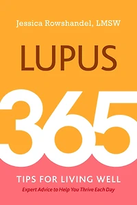Lupus: 365 Tips for Living Well