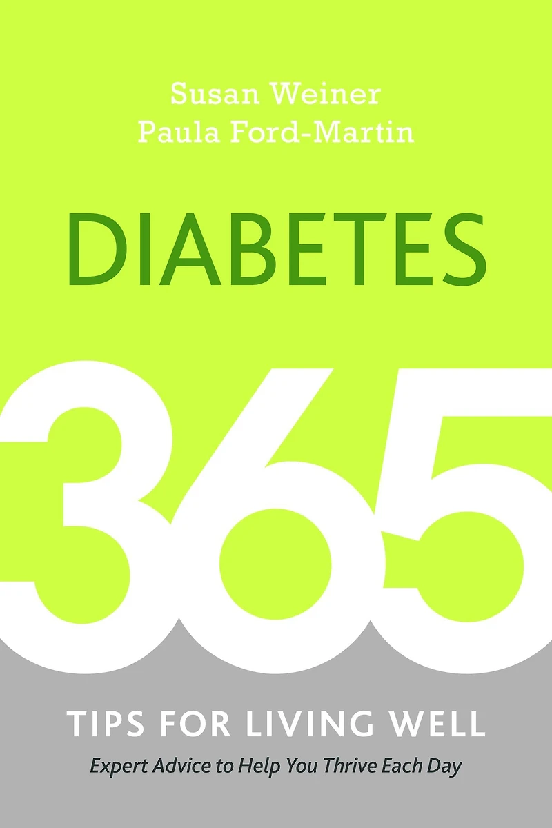 Diabetes: 365 Tips for Living Well