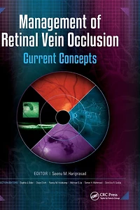 Management of Retinal Vein Occlusion: Current Concepts