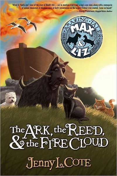 the Ark, Reed, and Firecloud (Amazing Tales of Max & Liz Series #1)