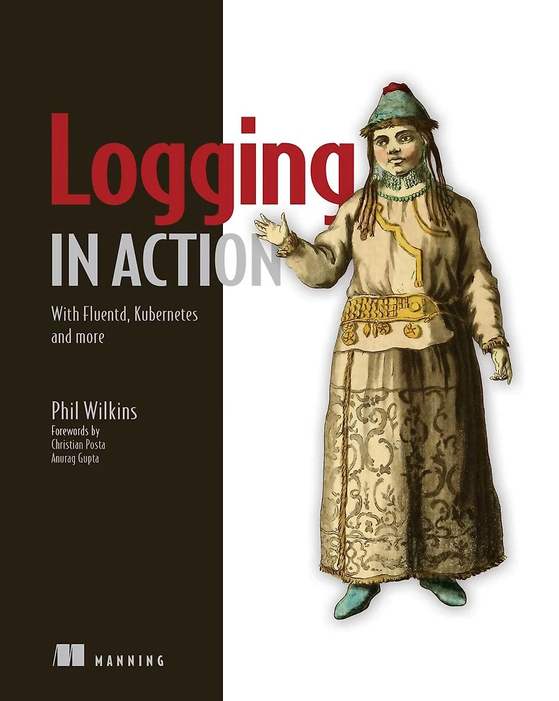 Logging Action: With Fluentd, Kubernetes and more